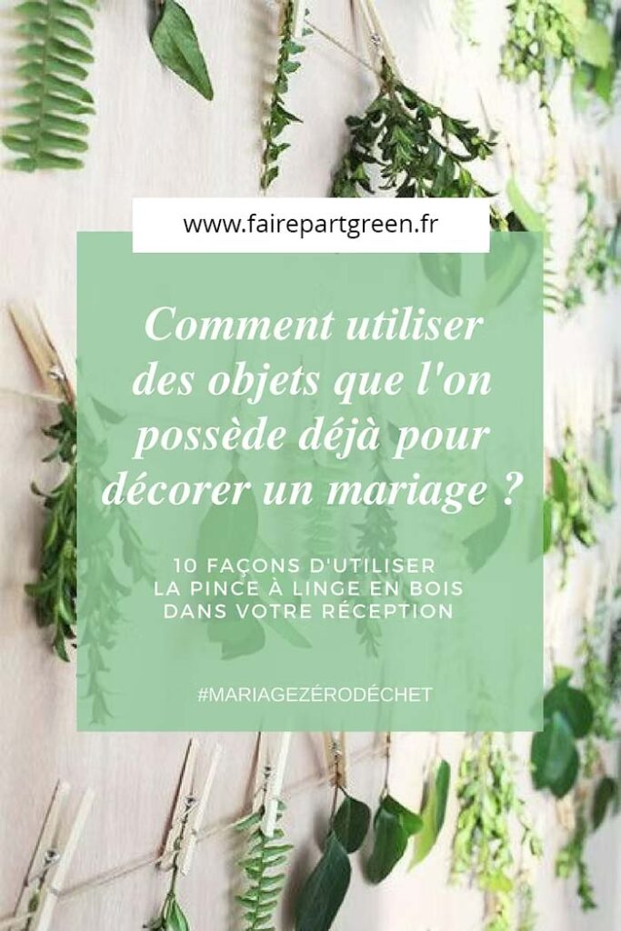 10 façons d’utiliser la pince à linge en bois dans votre décoration de mariage