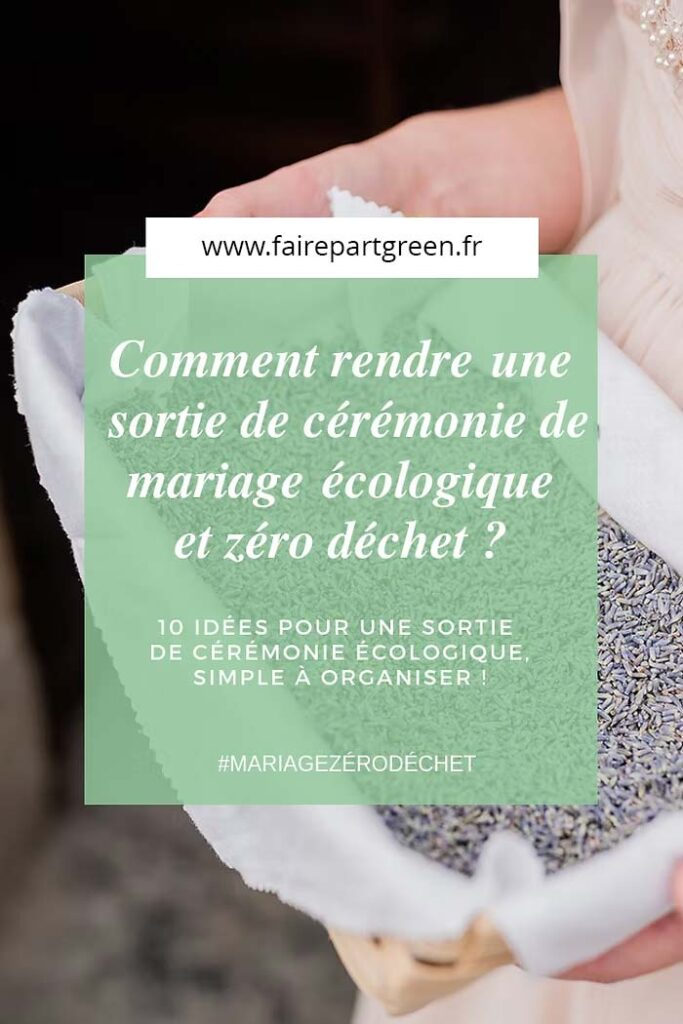 Comment rendre une sortie de cérémonie de mariage écologique et zéro déchet