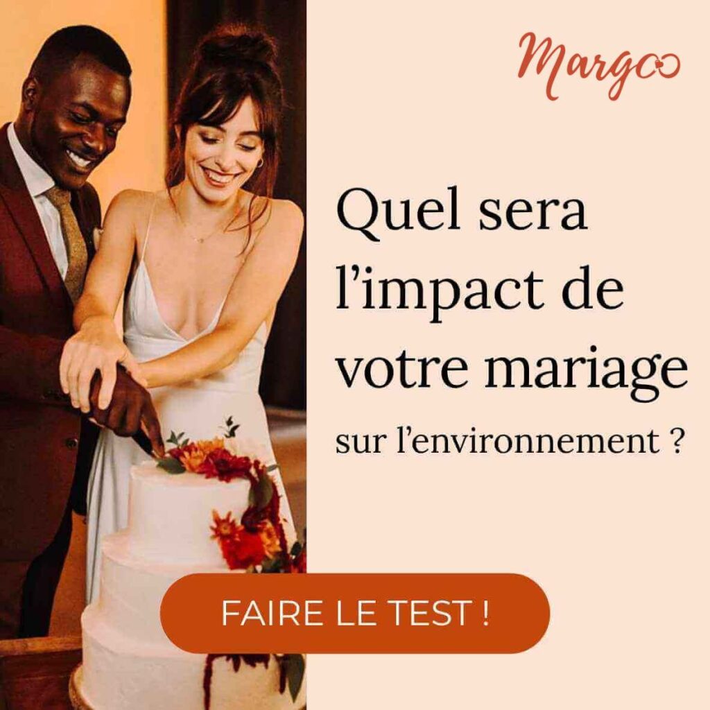 Quel sera l'impact de ton mariage sur l'environnement Margoo